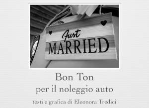 Le regole del bon-ton per il noleggio del mezzo o auto di matrimonio