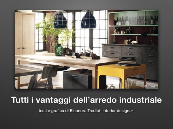 Arredo in stile Industriale: 6 buoni motivi per preferirlo