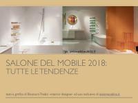 Salone e Fuorisalone del Mobile 2018: tutte le tendenze d&#039;arredo proposte