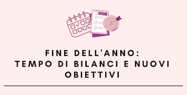 Fine dell&#039;anno: tempo di bilanci e nuovi obiettivi